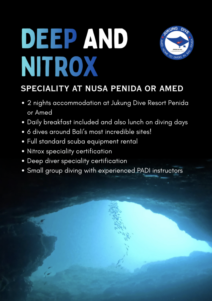 Deep and nitrox package speciality penida or amed